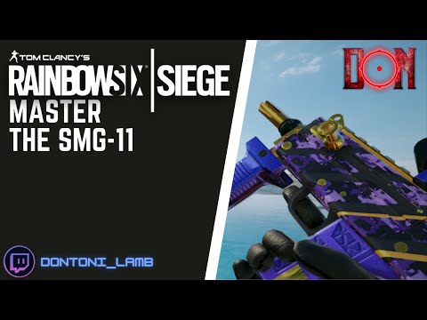 RAINBOW SIX SIEGE | SMG-11 FOR BEGINNERS: QUICK TIPS TO MASTER THE SMG-11