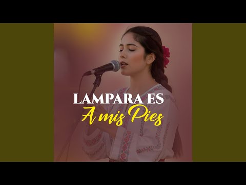 Lámpara A Mis Pies - Musica Cristiana