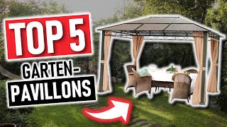 Die besten GARTENPAVILLONS 2025 | Top 5 Gartenpavillons im Vergleich