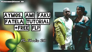 Aymos Ami Faku - Fatela Tutorial +FREE FLP with Drumkit (C_SD)