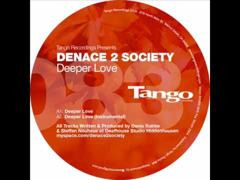 Denace 2 Society - Deeper Love (Andre Crom & Luca Doobie Remix)