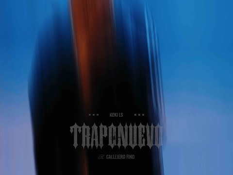 Koki LS and Callejero Fino