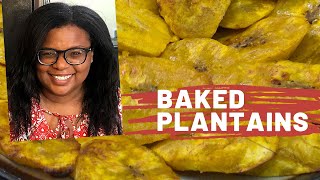 Easy Baked Plantains