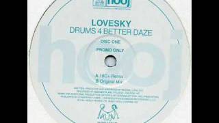 Lovesky - Drums 4 Better Daze (2001).wmv