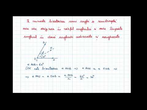 Matematica -Geometrie plana -Notiuni de baza -Unghiuri adiacente -Bisectoarea unui unghi-Clasele 5-8