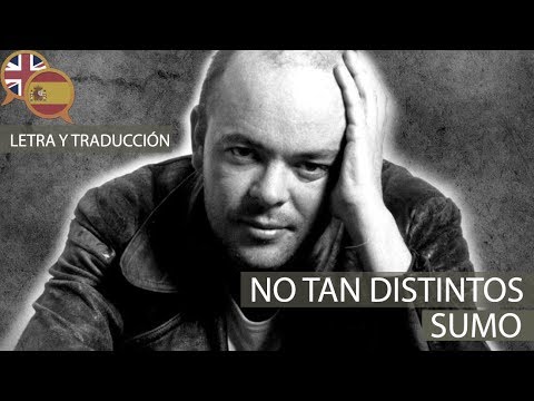 No tan distintos (SUMO) Letra y traducción
