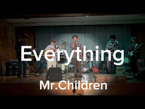 【cover】Everything / Mr.Children