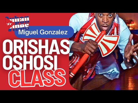 Orishas Oshosi class with Miguel Gonzalez