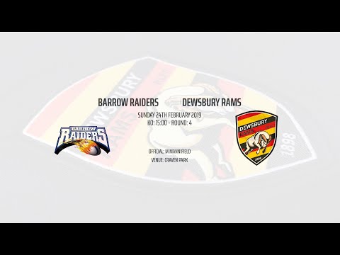 Highlights Barrow Raiders vs Dewsbury Rams Championship Round 4 24 February 2019