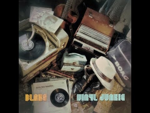 Vinyl Junkie by Blake (Original song - free download)