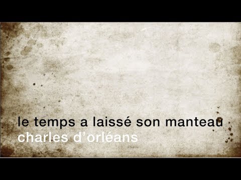 The minute of poetry: Time has left its coat [Charles d'Orléans]