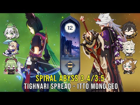 C1 Tighnari Spread and C0 Itto Mono Geo - Genshin Impact Abyss 3.4/3.5 - Floor 12 9 Stars