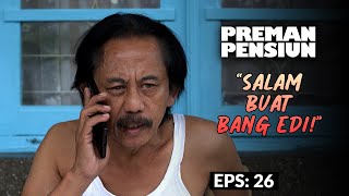 Download lagu Kang Cecep Mau Kasih Pesan Buat Bang Edi!! | PREMAN PENSIUN 7 | EPS 26 (2/2) mp3