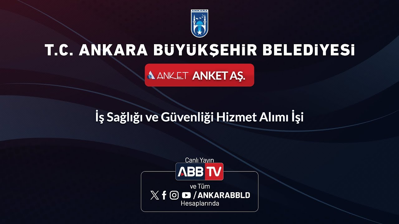 ANKET AŞ - İş Sağlığı ve Güvenliği Hizmeti Alımı İşi