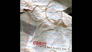 Corey Smith - Stand Our Ground (Official Audio)