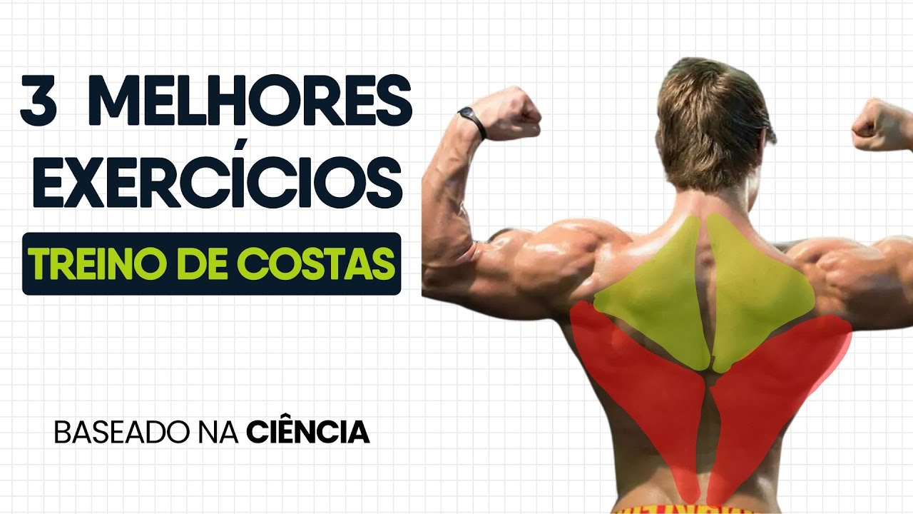3 exercícios para TREINO DE COSTAS - Baseados na CIÊNCIA