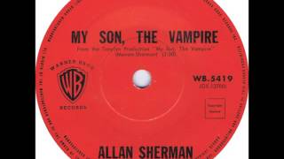Allan Sherman - My Son, The Vampire