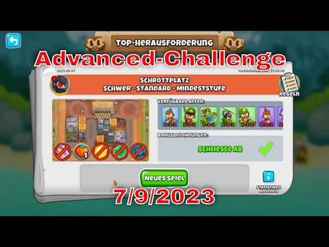 BTD 6 Top Herausforderung 07.09.2023 | bloonstd6 - Advanced Challenge  -  Want the One I Can't Have