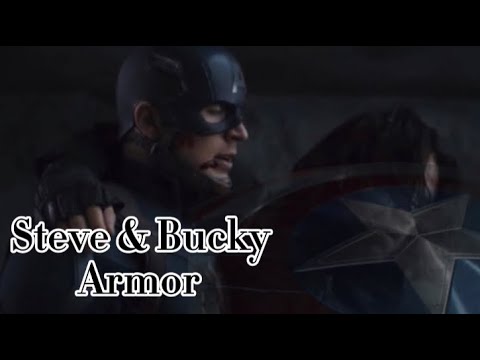 Steve & Bucky || Armor ||