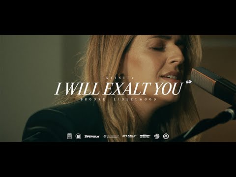 Brooke Ligertwood - I Will Exalt You ∞ (INFINITY)