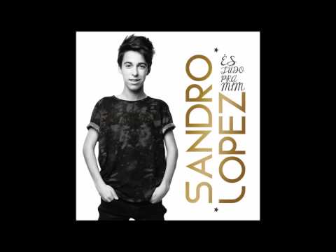 Sandro Lopez - És Tudo Pra Mim (Áudio Oficial)
