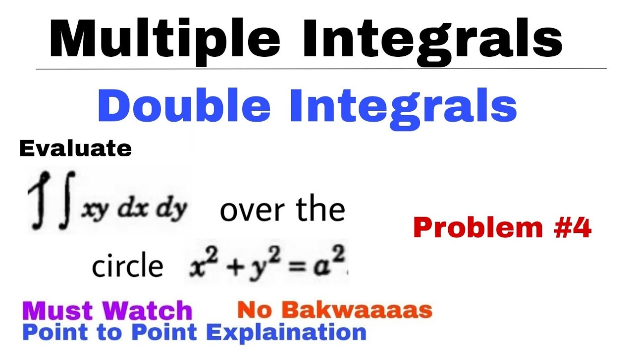 5. Double Integrals | Problem#4 | Multiple Integrals | Complete Concept