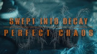 Video SWEPT INTO DECAY - Perfect Chaos (Official Music Video) | BLEGH 