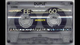 DUPLE' (14 -03 -1998) FRANCESCO ZAPPALA' vs MAD BOB