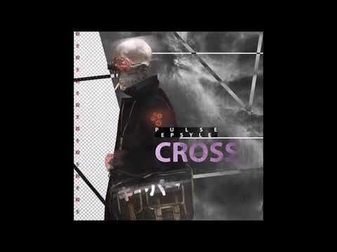 81. Pulse/Sudzy - CROSS (ft. Epsyle) [25.06.2017]