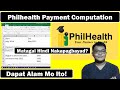 Paano Kung Matagal Nang Hindi Nakapagbayad Sa Philhealth Philhealth Payment Computation 2022