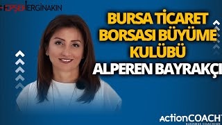 Bursa Ticaret Borsası   Büyüme Kulübü   Alperen Bayrakçı