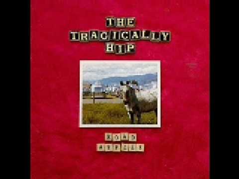 The Tragically Hip - Three Pistols