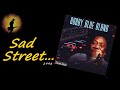 Bobby 'Blue' Bland - Sad Street (Kostas A~171)