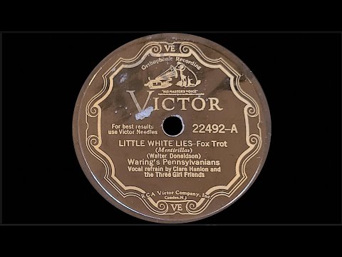 “Little White Lies” by Waring's Pennsylvanians 1930