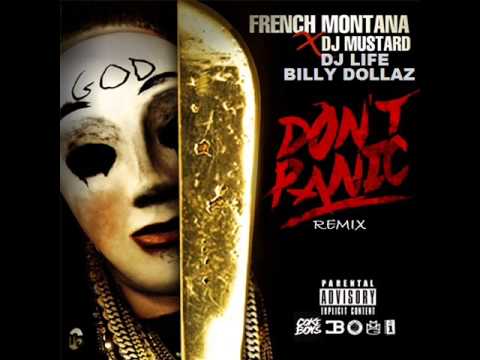 Don't Panic Remix French Montana x DJ Life x Billy Dollaz