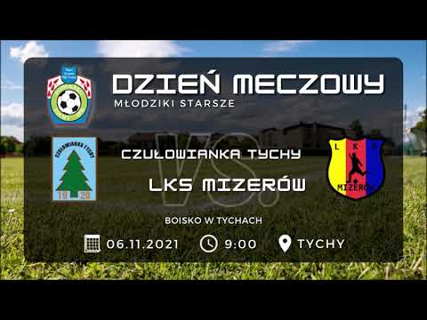 Czułowianka Tychy - LKS Mizerów - skrót meczu młodzików starszych