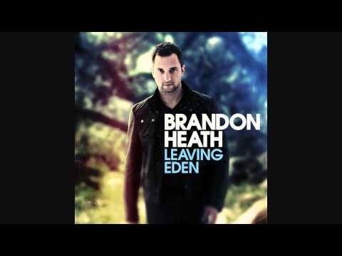 Brandon Heath ~ Your Love