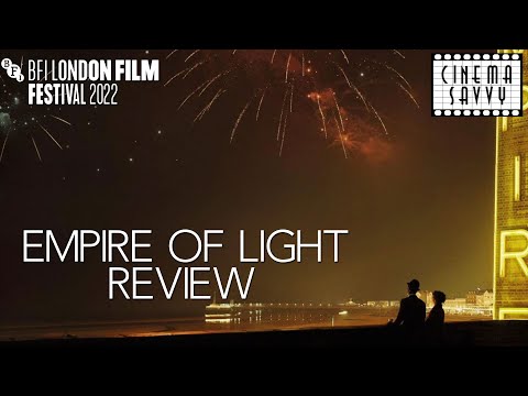 EMPIRE OF LIGHT REVIEW - London Film Festival 2022 - Cinema Savvy