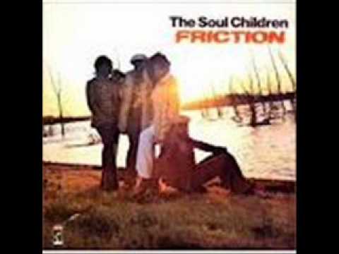 The Soul Children - It's out of my hands