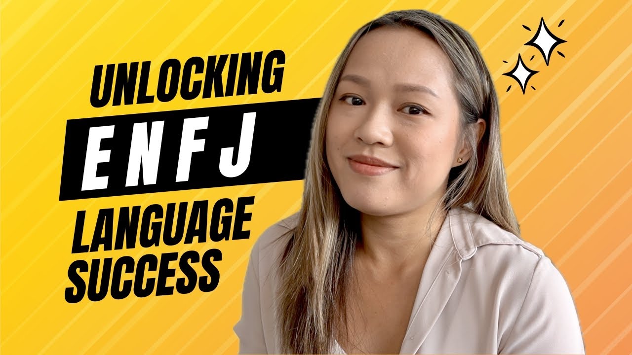 I Did This and Found Success! Language Learning for ENFJs: Unlock All Your Potential!