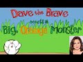 Dave The Brave Meets A Big Orange Monster 2001 HD