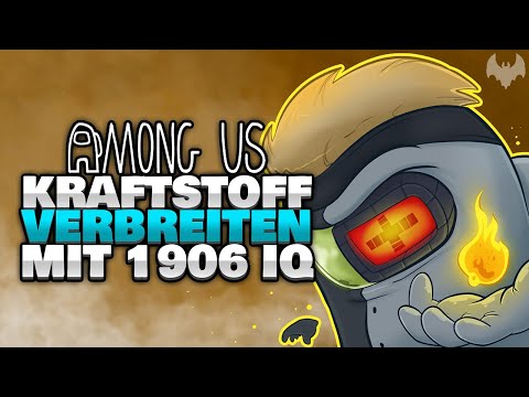 VOLLTANKEN mit 1906 IQ ⛽ - ♠ Among Us ♠