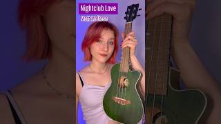‘Nightclub Love’ ~ Matt Maltese 💗 (ukulele cover) #ukulele #ukuleletutorial #mattmaltese #coversong