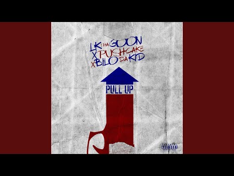Pull up (feat. Push Cake & Bilo da Kid)