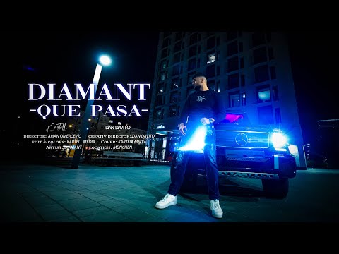 DIAMANT - ¿QUE PASA? (Official Video)
