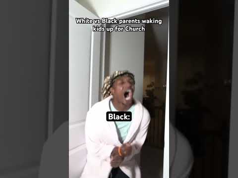 White vs Black parents waking kids up for Church | #shorts