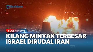 Detik-Detik Kilang Minyak Terbesar Israel di Kota Haifa Dirudal Iran, Picu Pemadaman Listrik