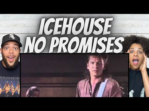 WOW!| FIRST TIME HEARING Icehouse -  No Promises REACTION