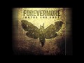 Forevermore - "Moths and Rust" 