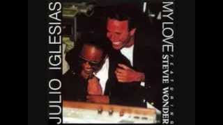 My Love by Julio Iglesias &amp; Stevie Wonder